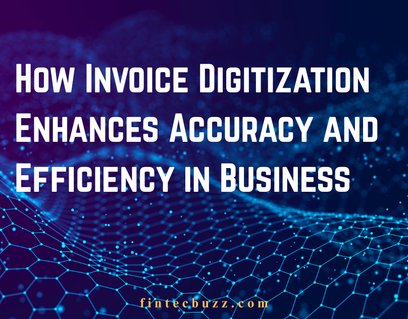 Five Steps to Digital Invoice Transformation: How Businesses Can Eliminate Manual&nbsp;Errors