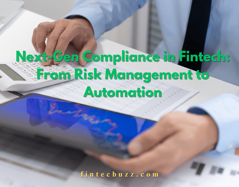 Compliance as Strategy: The Business Case for RegTech in Fintech’s&nbsp;Future